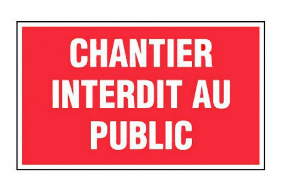 PANNEAU ALU RECTANGLE CHANTIER INTERDIT AU PUBLIC
